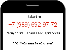 Информация о номере телефона +7 (989) 692-97-72: регион, оператор