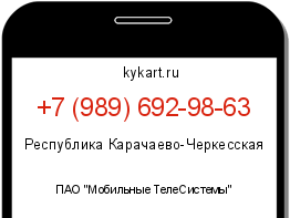 Информация о номере телефона +7 (989) 692-98-63: регион, оператор